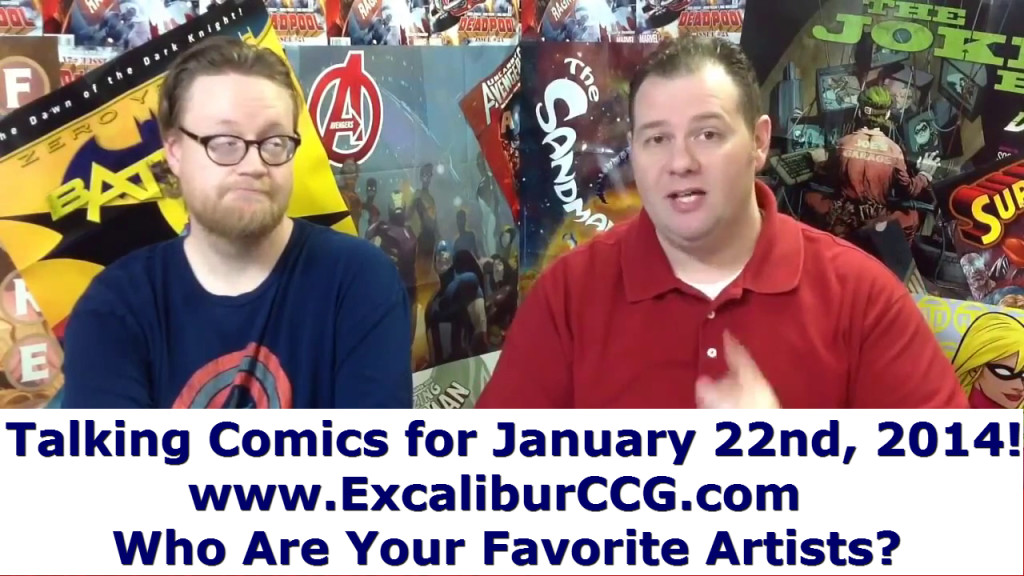 Talking Comics for January 22nd  2014!