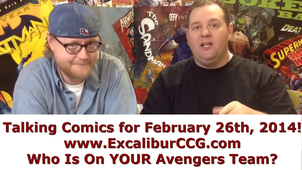 Talking Comics for February 26th 2014!