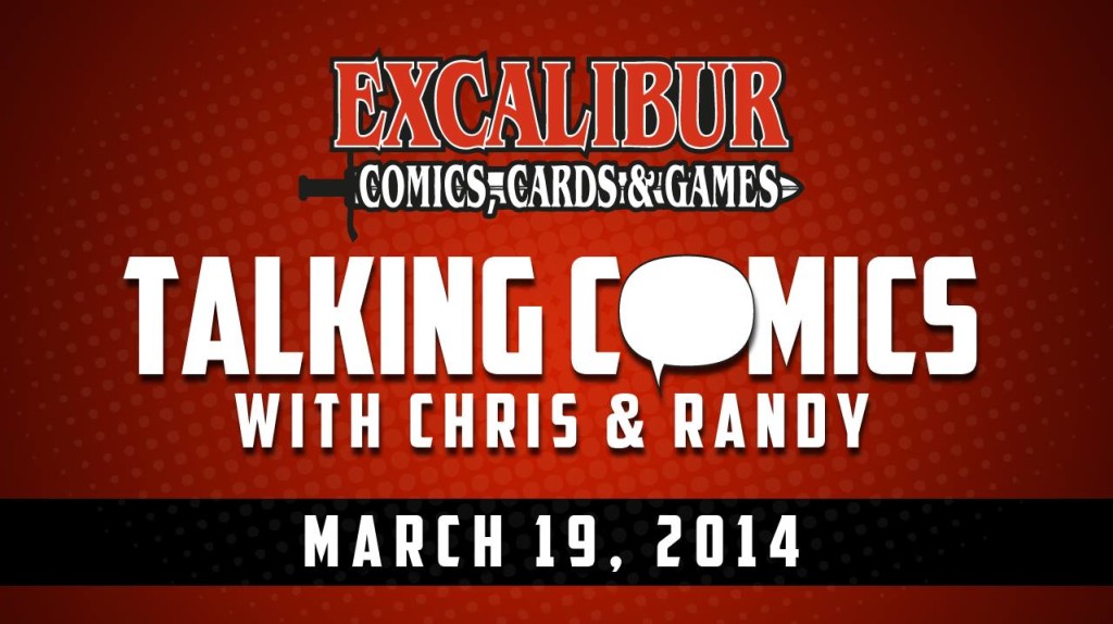 Talking Comics for 3-19-14!