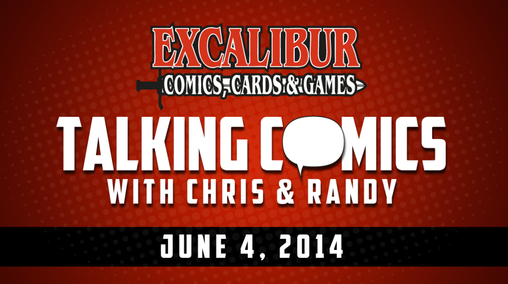Talking Comics for 06.04.14