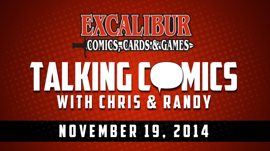 Talking Comics for November 19th, 2014!