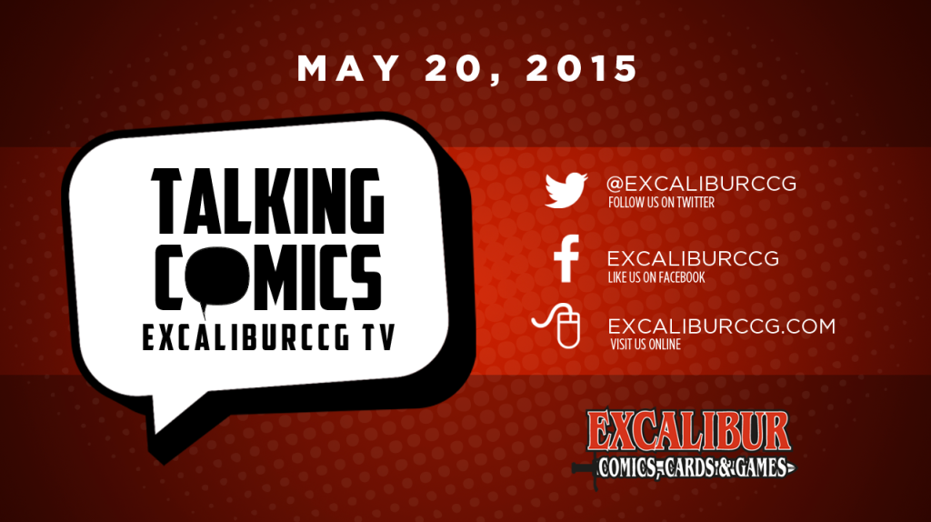 Talking Comics for May 20th, 2015!