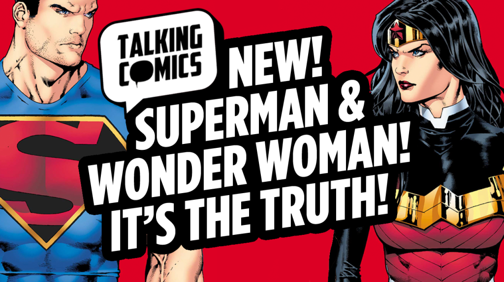 Talking Comics for June 17th, 2015!