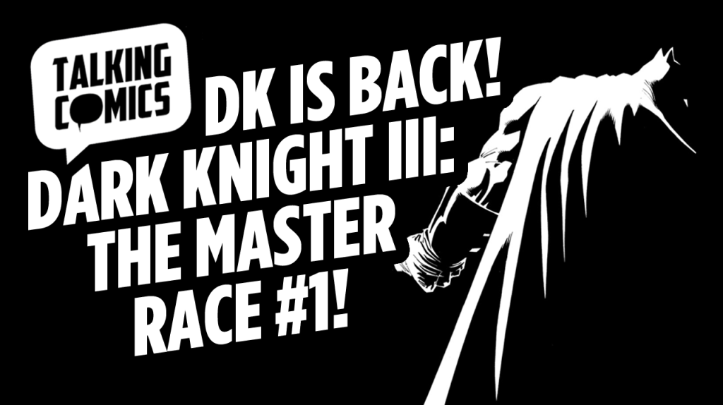 Talking Comics for November 25th, 2015!