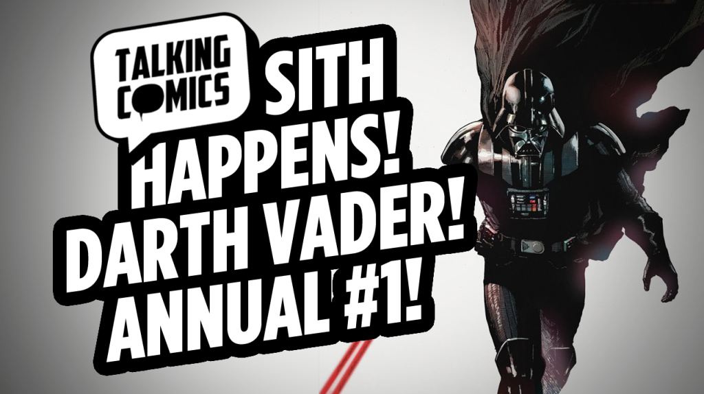 Talking Comics for December 16th, 2015!