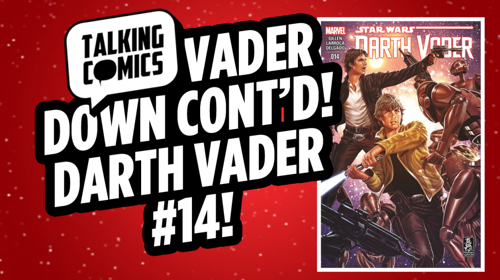 Talking Comics for December 23rd, 2015!