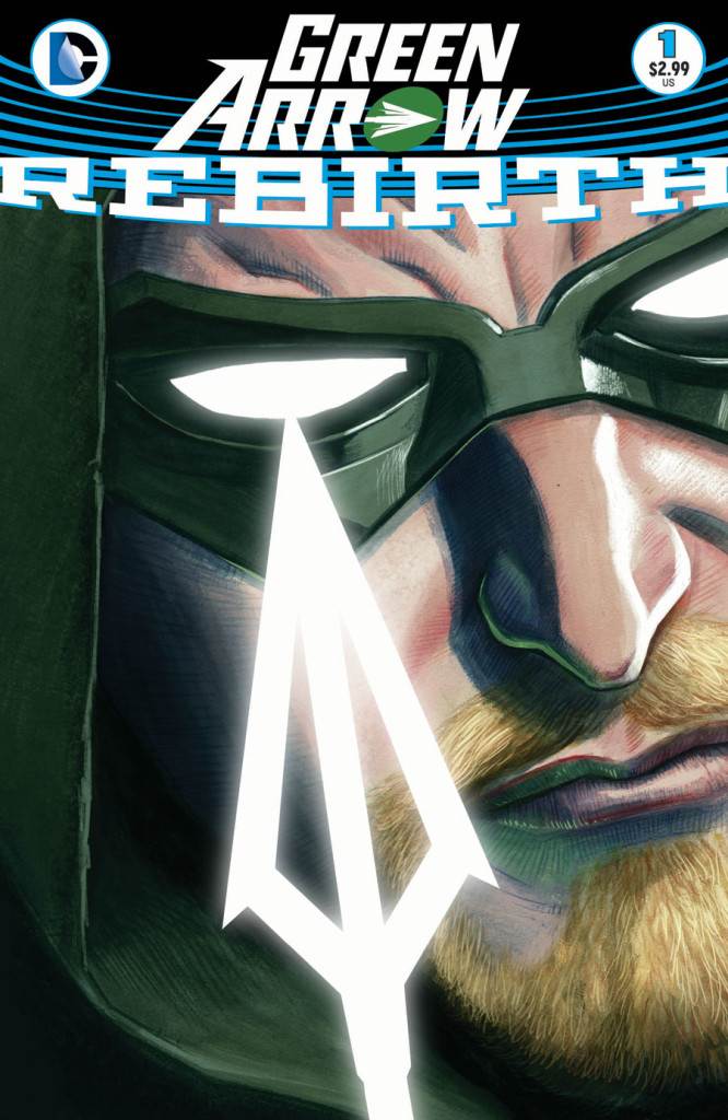 Green Arrow: Rebirth #1 from DC Comics
