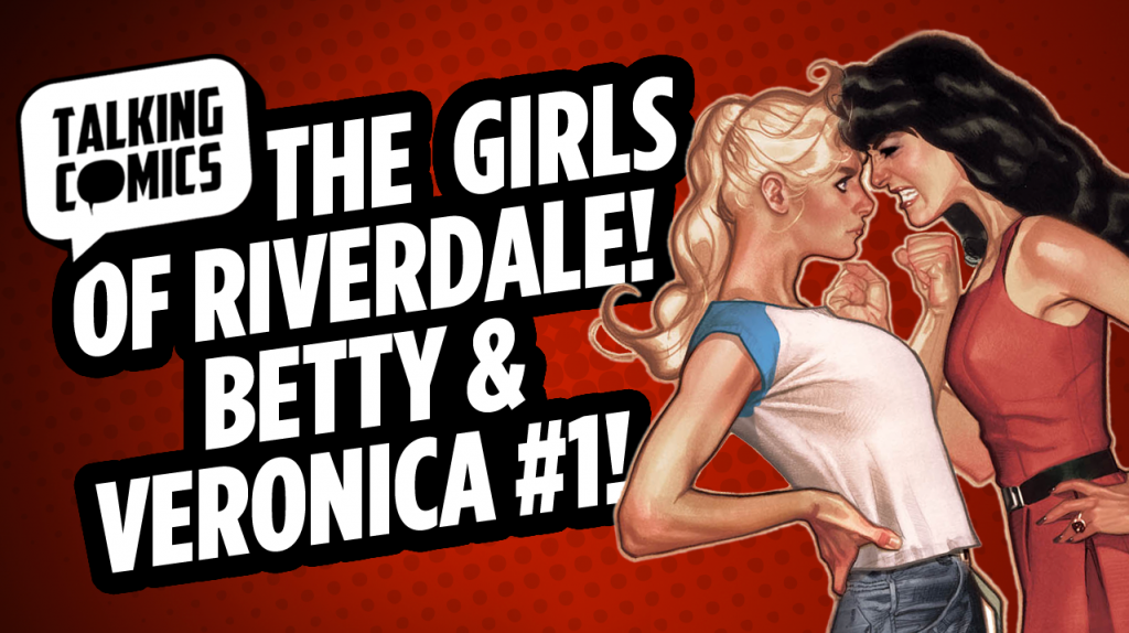 Talking Comics for July 20th, 2016!