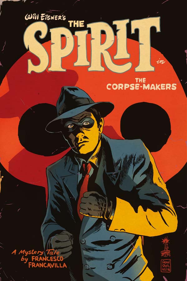 Will Eisner’s The Spirit: The Corpse-Makers #1 from Dynamite Entertainment