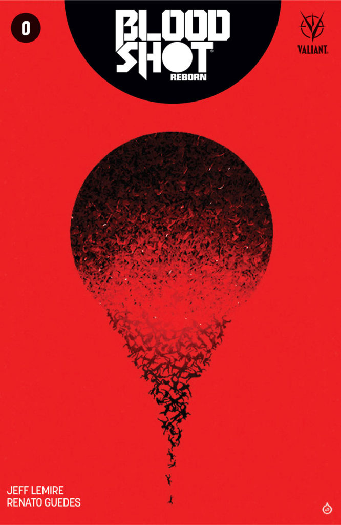 Bloodshot: Reborn #0 (2017) from Valiant Comics