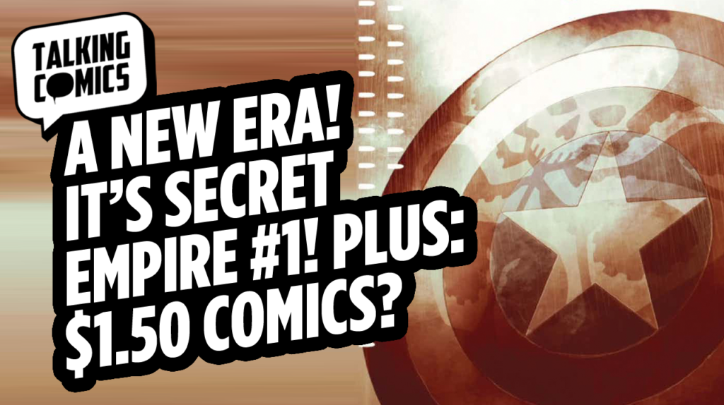 Talking Comics for May 3rd, 2017!
