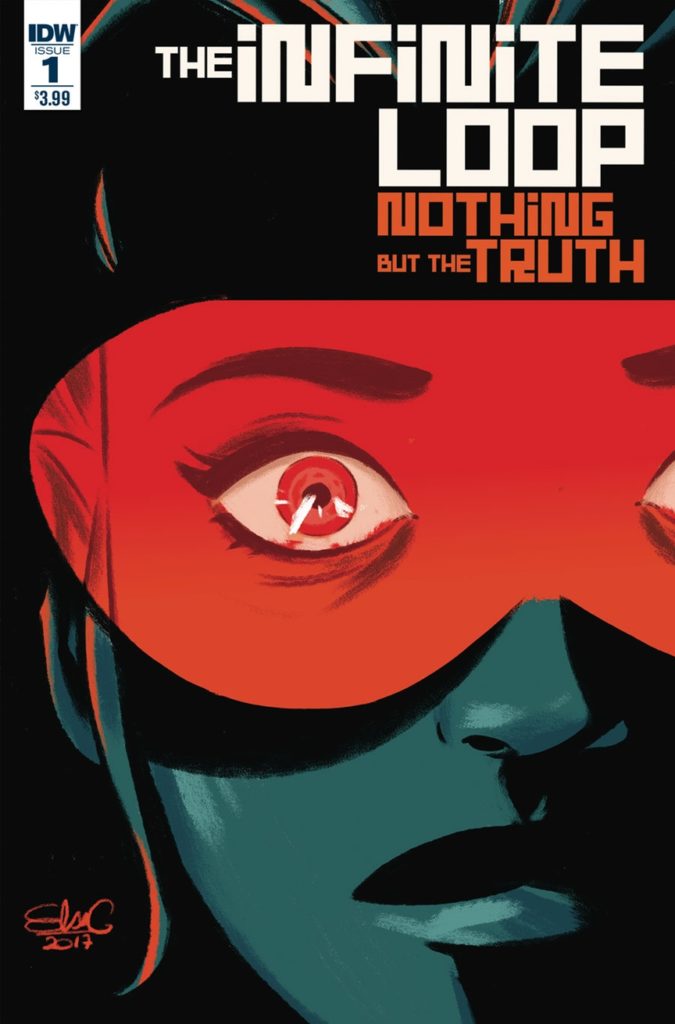 Infinite Loop: Nothing But the Truth #1 from IDW Comics